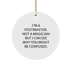 Funny Postmaster Gifts from Friends, Christmas Unique Circle Ornament for Men Postmaster