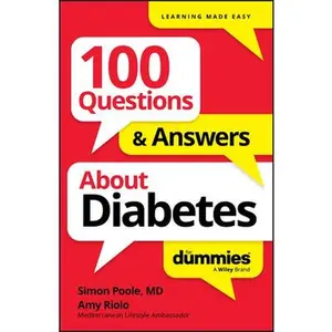 100 Questions & Answers about Diabetes for Dummies -- Simon Poole, Paperback