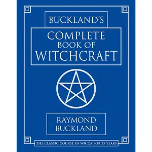 Buckland's Complete Book of Witchcraft (Llewellyn's Practical Magick) Paperback – September 8, 2002