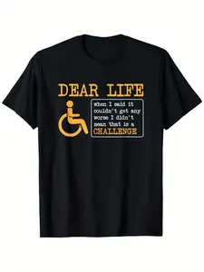 1pc, Funny Sarcastic Wheelchair Pun Men's T-Shirt - "Dear Life" Slogan with Chair Graphics, Unisex Crew Neck Casual Short Sleeve for Spring Summer Fall Seasonal Wear – Bold Print Design, Durable and Machine Washable