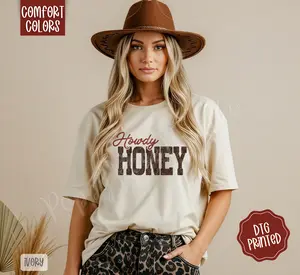Howdy Honey Shirt Comfort Colors, Trendy Women's Tshirt
