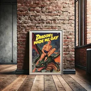 [Sale off up to 40% + FREE-SHIP] Dragons Made Me Gay Art Print - Queer Fantasy LGBTQ Cosplay Pride Poster Print Gift