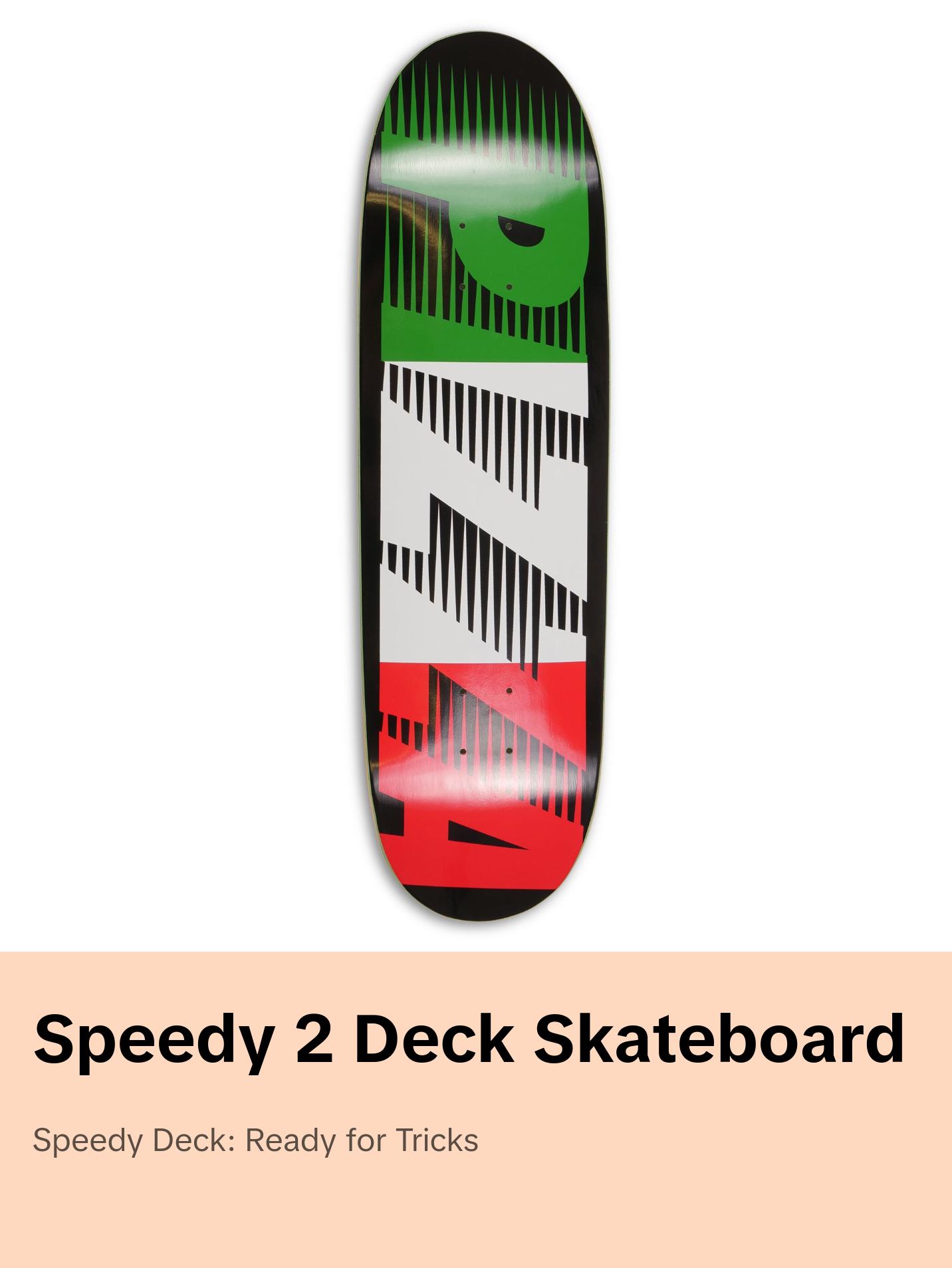 Speedy 2 Deck