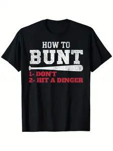[Casual Comfort] "How to Bunt Don't Hit A Dinger Funny Baseball Softball T-Shirt for Men - Soft, Breathable Cotton Short Sleeve Tee with Humorous Print, Loose Fit, Perfect for Sports Fans & Gifts, Sizes S-3XL"