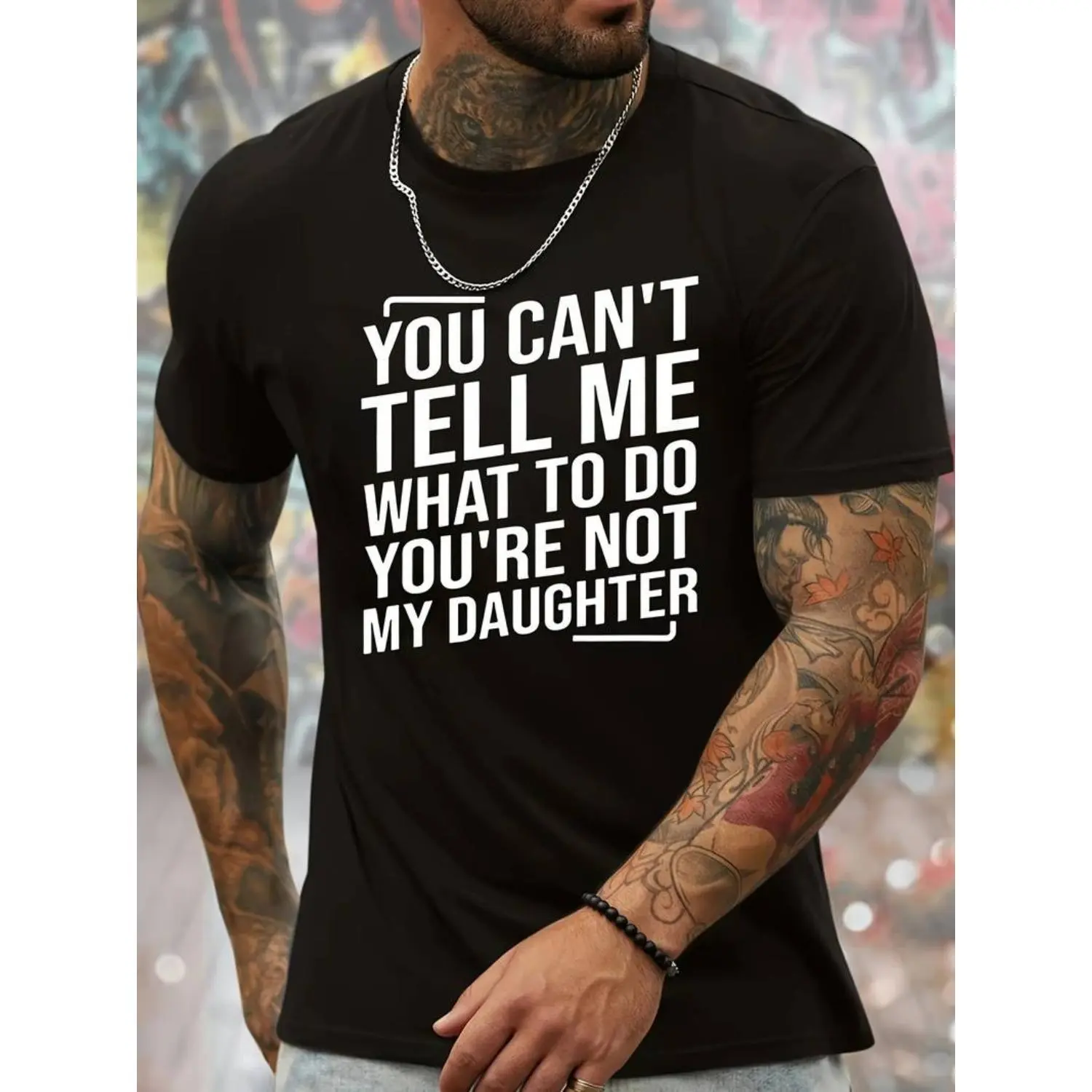 You Cannot Dictate My Actions You're Not My Daughter Stylish Short Sleeve Sports T Shirt for Men Comfortable and Versatile Suitable for Spring and Summer Athletic Fit and Perfect as a Gift