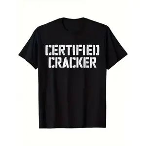 Certified Cracker Humor Tee 180g Cotton T-Shirt, Funny Slogan Quote Graphic Casual T-Shirt For Adults Humorous Pattern Short Sleeve T-Shirt