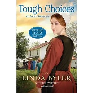USED-Tough Choices: An Amish Romance by Byler, Linda (Paperback)