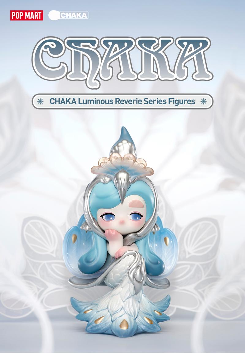 POP MART CHAKA Luminous Reverie Series Figures