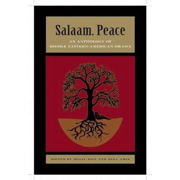 USED-Salaam. Peace: An Anthology of Middle Eastern-American Drama (Paperback)