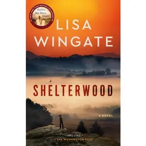 Shelterwood -- Lisa Wingate, Paperback