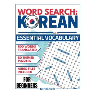 Word Search in Korean: Beginner level - 800 words - 80 themed puzzles - Audio resources available and Solutions included Paperback – October 3, 2023