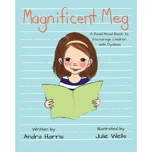 Magnificent Meg: A Read-Aloud Book to Encourage Children with Dyslexia Paperback – September 7, 2020