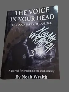 The Voice in Your Head- The LoopBreaker Journal Signed and Noted