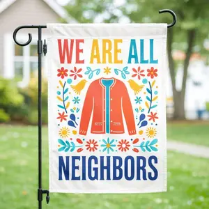 We Are All Neighbors Garden Flag, Inclusivity Diversity Love Thy Neighbor, House Decoration, Yard Sign, Home Decor, Lawn Flag