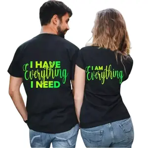 I Have Everything I Need _ I am Everything T-Shirt For Couple funny shirts Graphic Couple Tee Pure Cotton Casual Street Style Crew Neck Short Sleeve Trendy Tops For Women for Men, Perfect Gift
