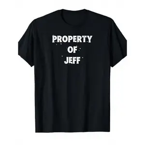 Black Property Of Jeff Graphic Tee Shirt |   Mens Casual Short Sleeve Crew Neck Printed T-Shirt, Lightweight, Soft, 180gsm, Perfect for All-Season, Regular Fit