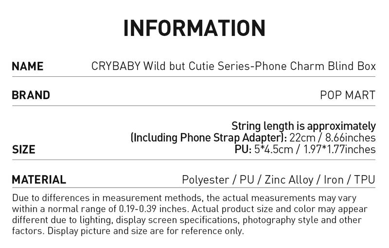 POP MART CRYBABY Wild but Cutie Series-Phone Charm Blind Box