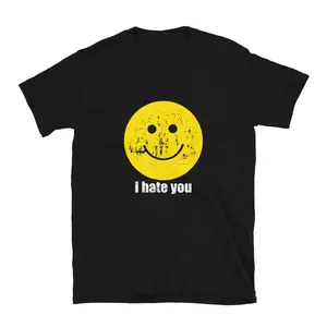 I Hate You Shirt, I Hate You Smiling Face T-Shirt, Funny Sarcastic Graphic Tee, Dark Humor Graphic Tee