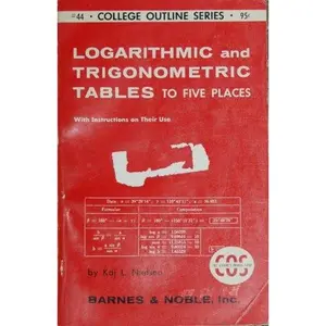 USED-Logarithmic and Trigonometric Tables, Five Place: College Outline Series by Kaj L. Nielsen (Paperback)