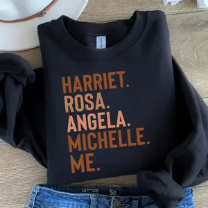 Harriet Rosa Angela Michelle Me Shirt, Black History Shirt, Social Justice Shirt, Women Leaders Shirt, Women's History Shirt, Feminist Shirt