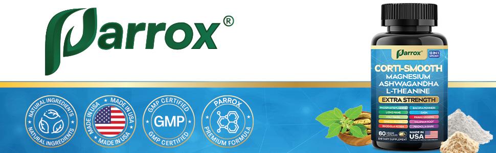 Corti-Smooth Magnesium Supplement - Parrox 13 in 1 Cortisol Supplement with Ashwagandha, L-Theanine & More Natural Ingredients - Made in USA - 60 Capsules
