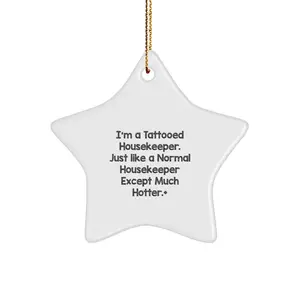 Funny Housekeeper Gifts for Women, Christmas Unique Star Ornament from Friends - I'm A Tattooed Housekeeper Gifts
