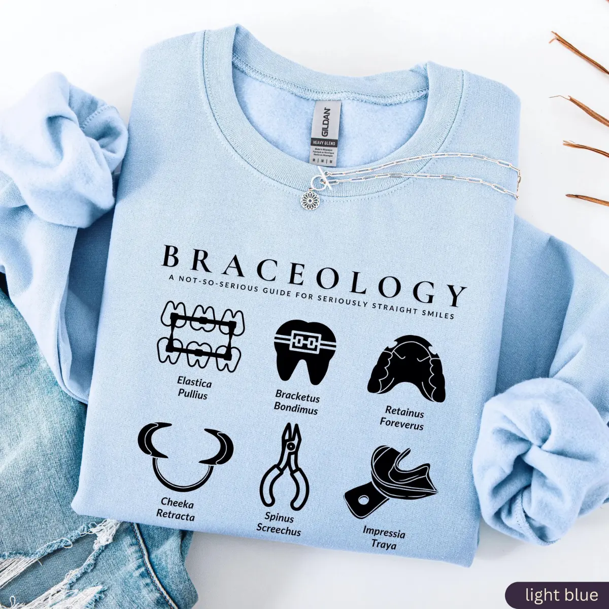 Orthodontic Assistant T-Shirt / Sweatshirt, Braceology Dental Assistant Shirt, Funny Ortho Team Tee, Dentist Office Gift, Dental Hygienist Apparel