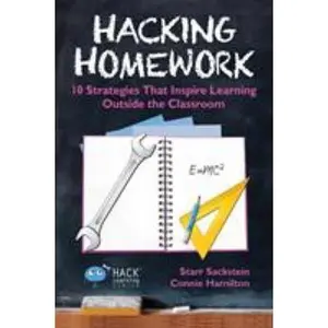 USED-Hacking Homework: 10 Strategies That Inspire Learning Outside the Classroom by Sackstein, Starr (Paperback)