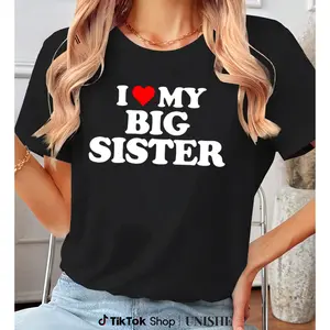Retro Font 'I Love My Big Sister' Heart T-Shirt for Everyday Wear