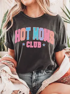 Hot Moms Club ~ Unisex Short Sleeve CC Garment Dyed T-Shirt Printed in the USA