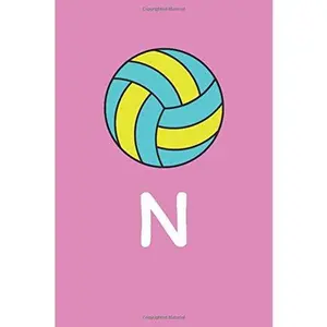USED-Volleyball Notebook for Girls and Women: Monogram Initial Letter N Cute Personalized Pink Journal for Coach and Players, Perfect Daily Diary Planner ... Initial Letter Volleyball Notebooks) by Volleyball Notebooks House (Paperback)