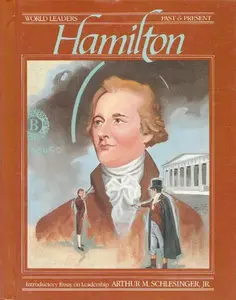 USED-Alexander Hamilton (World Leaders : Past and Present) by Steven O'Brien (Unknown)