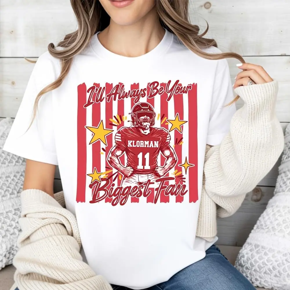 I'll Always Be Your Biggest Fan Klorman 11 Football Player Print, T-Shirt, Sports Game Day Cheerleading Gift, Casual Daily Wear