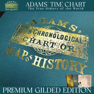Adams Time Chart 2.0 (Hardcover+Gold Edition) Map of History | Hardcover with Elegant Gold Foil Detailing | 23ft Fold-Out World History Timeline | 6000 Years at a Glance