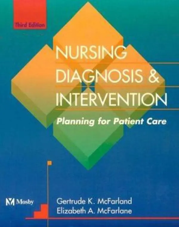 USED-Nursing Diagnosis & Intervention: Planning for Patient Care by Gertrude K. McFarland RN  DNSc  FAAN (Hardcover)