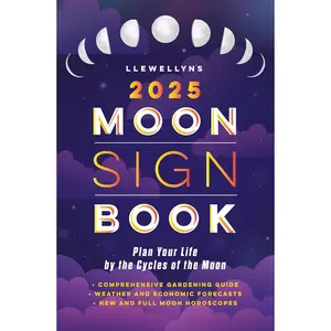 Llewellyn's 2025 Moon Sign Book: Plan Your Life by the Cycles of the Moon (Llewellyn's 2025 Calendars, Almanacs & Datebooks, 9) Paperback – July 8, 2024