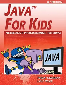 USED-Java for Kids: Netbeans 8 Programming Tutorial by Conrod, Philip (Paperback)