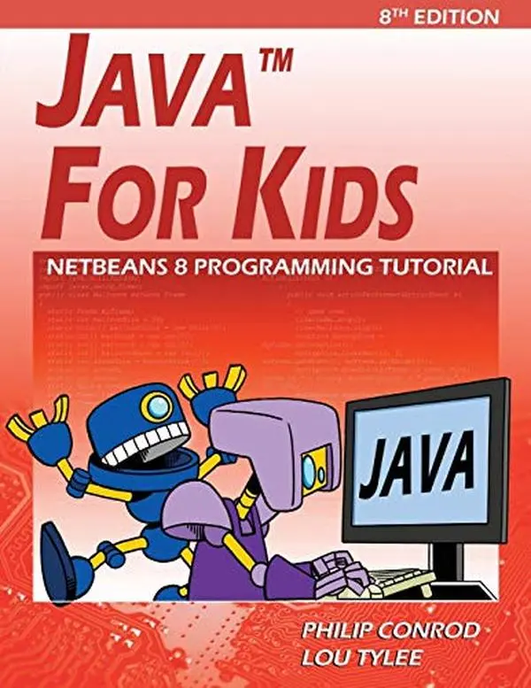 USED-Java for Kids: Netbeans 8 Programming Tutorial by Conrod, Philip (Paperback)