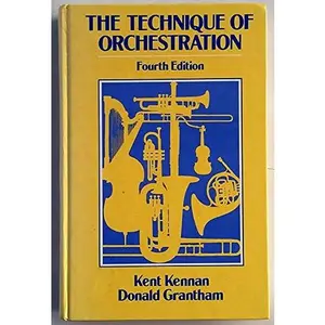 USED-The Technique of Orchestration by Kent Kennan (Hardcover)