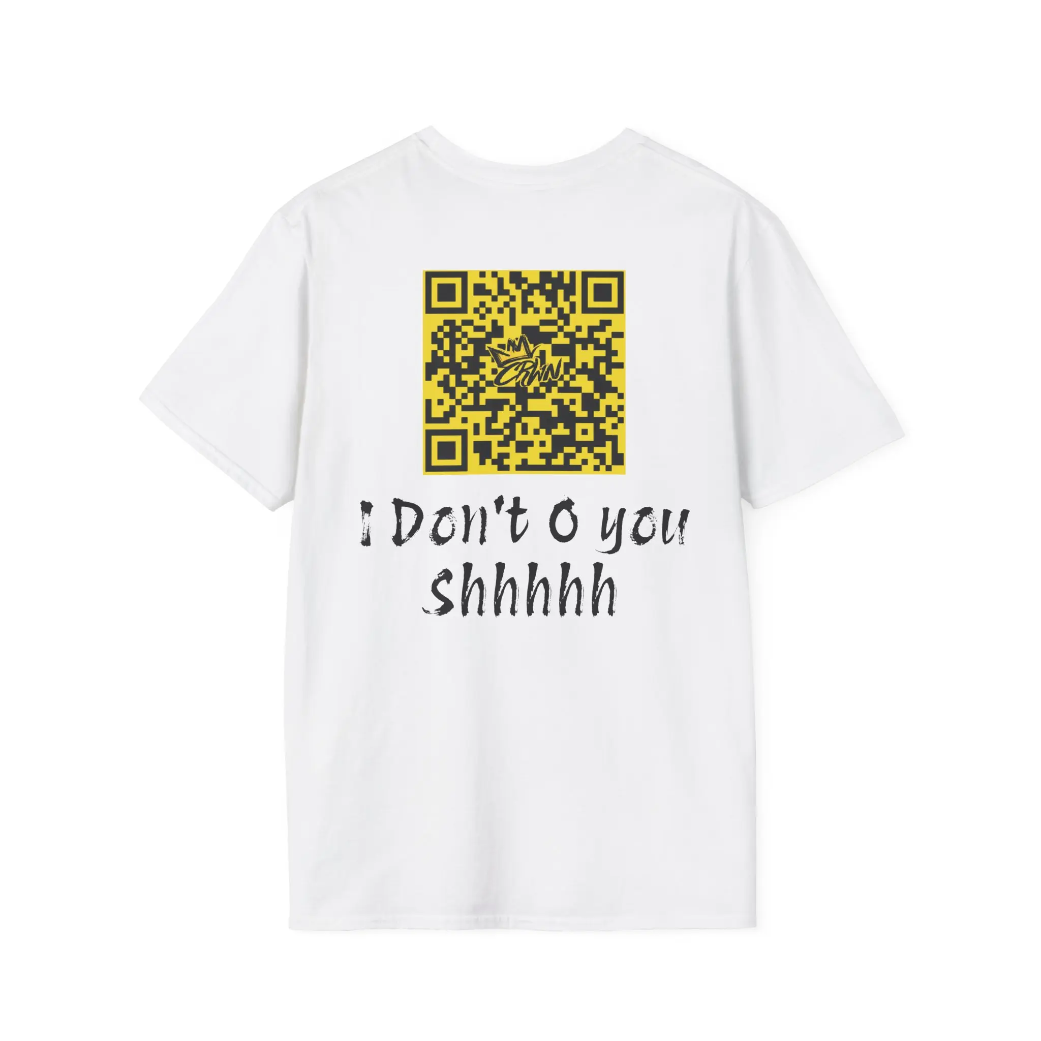 CRWN logo w/QR code Graffiti T-Shirt | Back QR Code with I Dont O You Shhhhh phrase