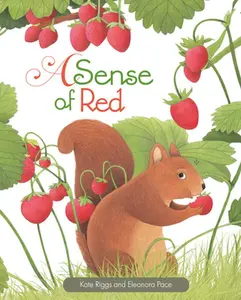 A Sense of Red -- Kate Riggs, Board Book