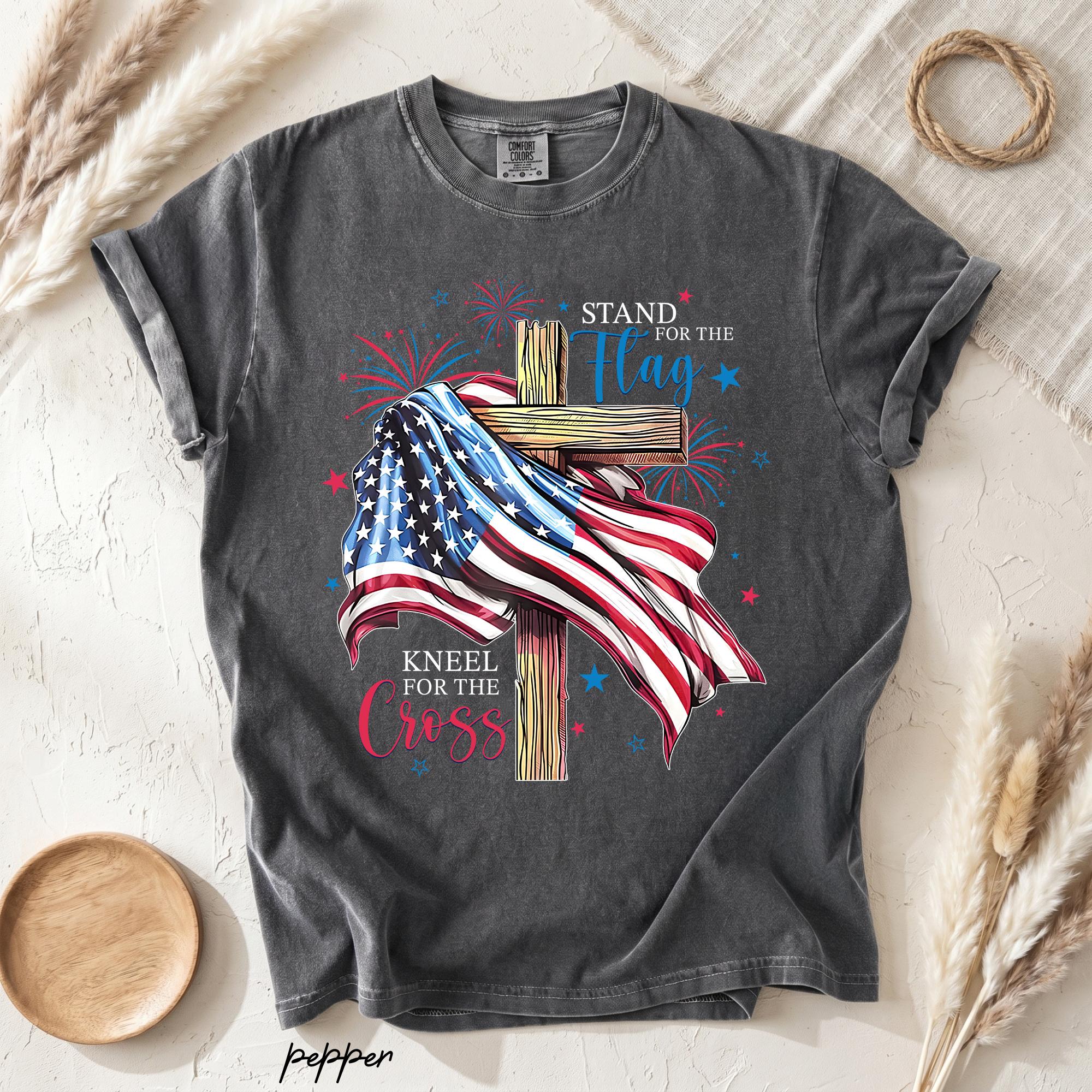Comfort Colors Stand For The Flag Kneel For The Cross Shirt, Christian Patriotic USA Flag Cross Tee, Faith Freedom Fourth Of July T-Shirt