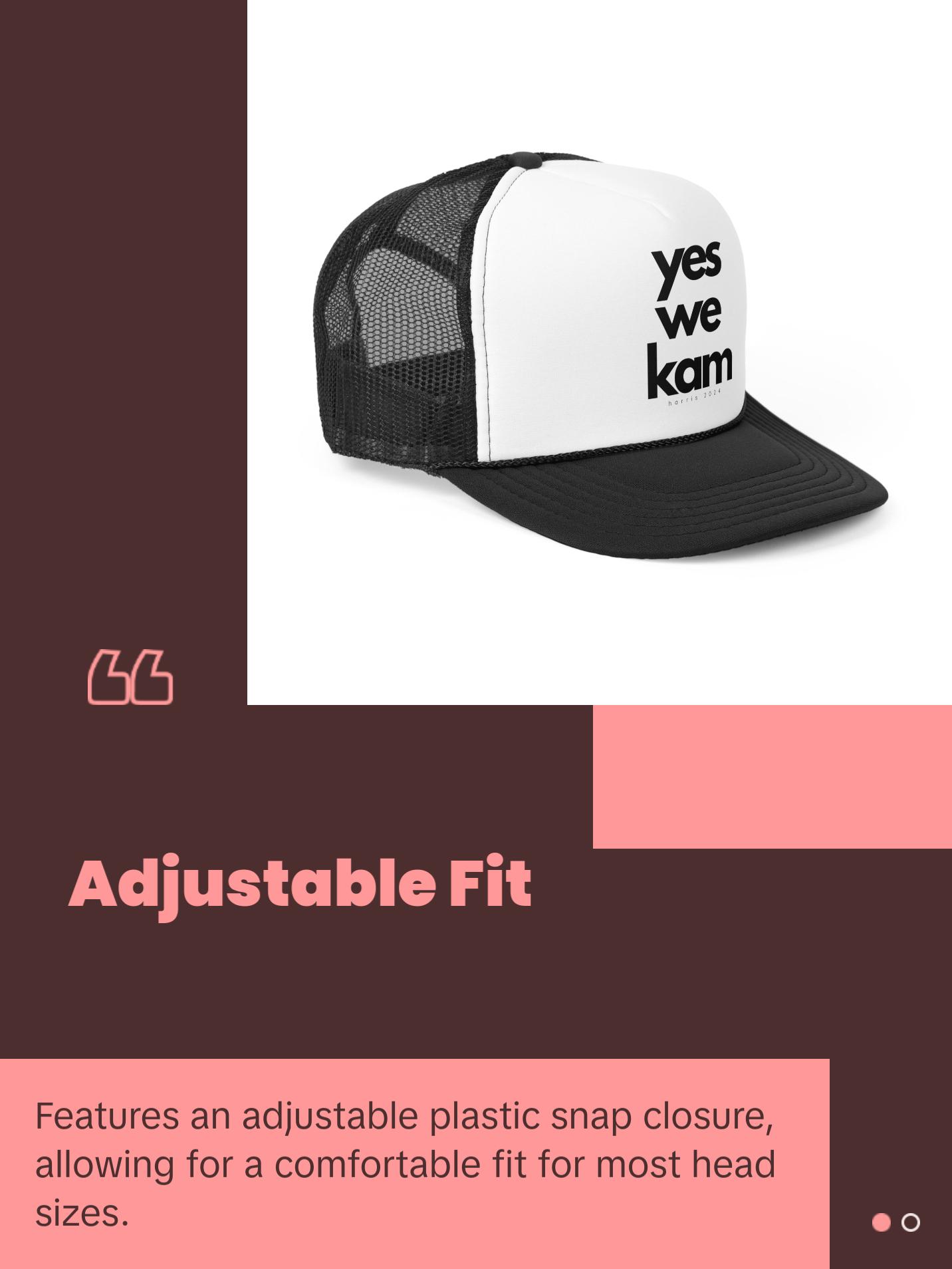 Yes We Kam - Kamala Harris Trucker Hat