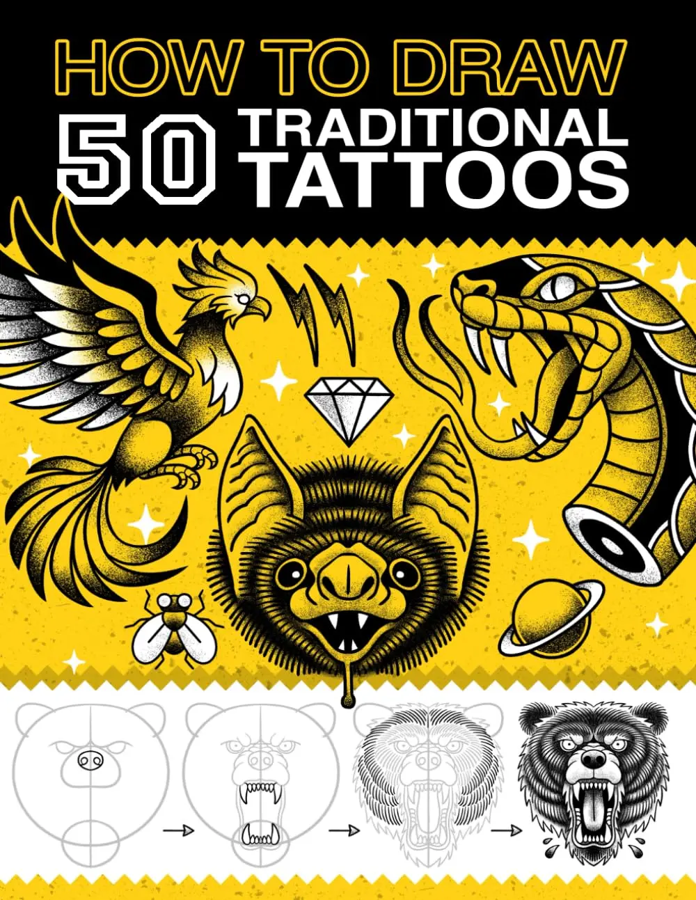 How to Draw 50 Traditional Tattoos: Complete Guide to Drawing Vintage Tattoo Flash - Step-by-Step Instructions and Detailed Techniques Suitable for Novices and Seasoned Artists
