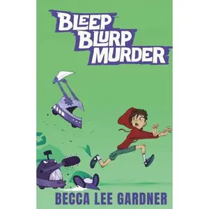 USED-Bleep Blurp Murder by Becca Lee Gardner (Hardcover)