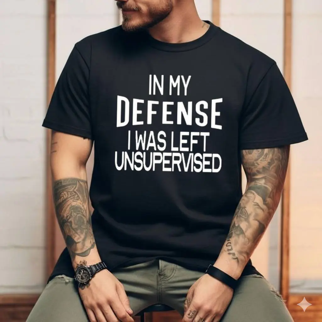 IN MY DEFENSE I WAS LEFT UNSUPERVISED Men's Back Print T-Shirt,  Men'S Casual Summer T-Shirt - Trendy Graphic Print, Round Neck, Machine Washable