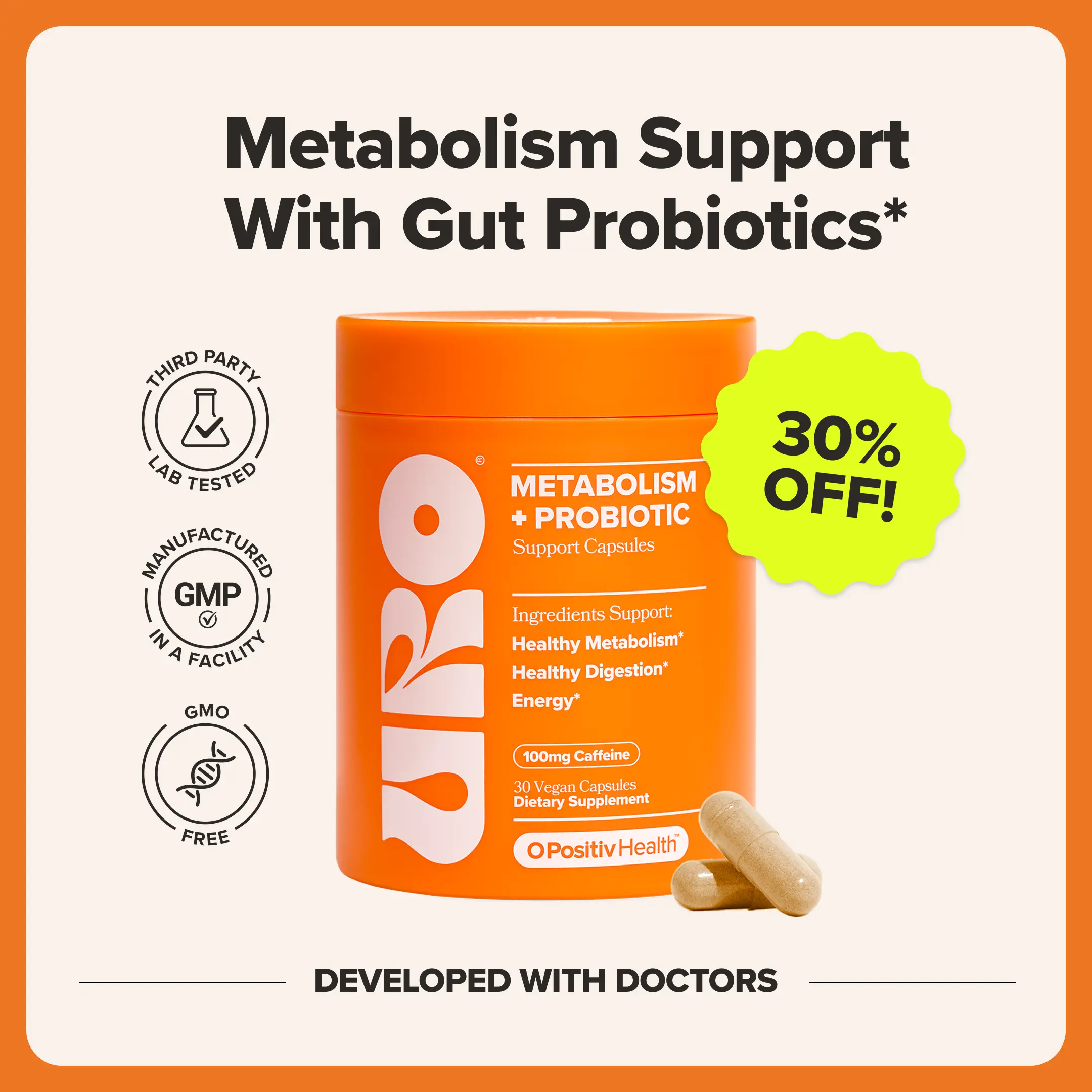 URO - Metabolism Support Capsule with Probiotic, Vitamin B12, Green Coffee Bean Extract, and Caffeine - For Healthy Metabolism and Energy- 30 Servings (Pack of 1)