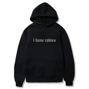 I have a rabies funny hoodie, crazy sweatshirt, a quirky gift for friends/sisters, dark humor hoodie, Gen Z meme hoodie, funny gift