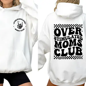 Overstimulated Moms Club Sweatshirt And Hoodie, Moms Club Hoodie, Cute Sweatshirt For Mom, Girly Sweatshirt, Overstimulated Moms Hoodie, , Unisex Sweater Pullover Tee