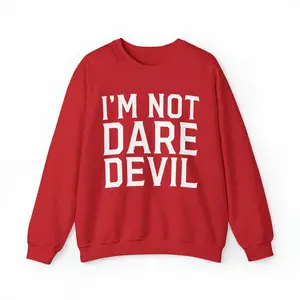 I'm Not Daredevil Sweatshirt, I'm Not Daredevil Shirt, I'm Not Daredevil No Way Home Sweatshirt ADY1 4